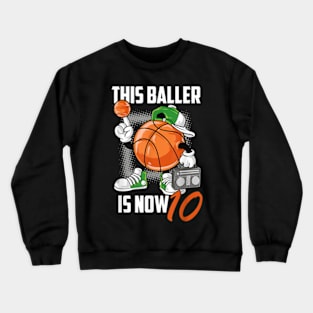 10th Birthday Basketball Player 10 Years Old Kids Boys Crewneck Sweatshirt